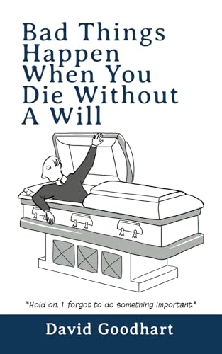 Bad Things Happen When You Die without a Will von WriteWay Publishing